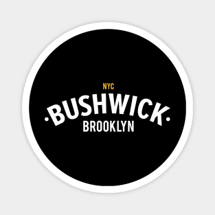 New York Brooklyn - Bushwick Brooklyn Schriftzug - Bushwick Logo Magnet